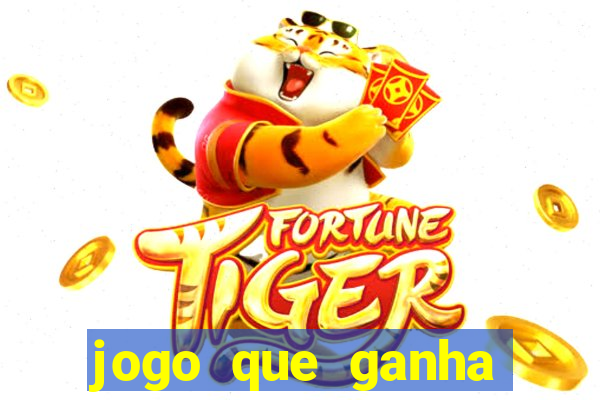 jogo que ganha dinheiro depositando 1 real